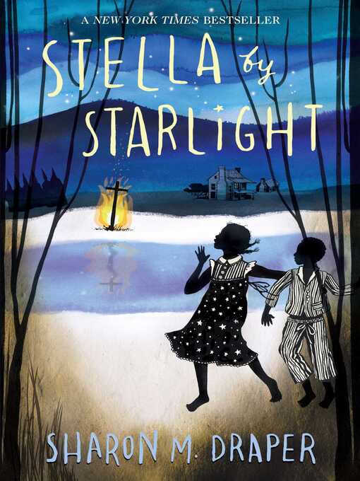 Title details for Stella by Starlight by Sharon M. Draper - Wait list